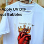 How To Apply UV DTF Without Bubbles